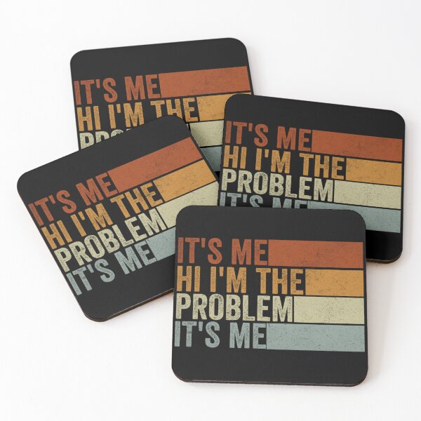 Item preview, Its Me Hi Im The Problem designed and sold by Anna Turner.
