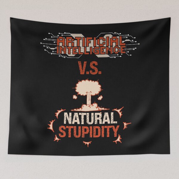 Item preview, Artificial Intelligence vs  natural stupidity Sarcastic Funny Quote for geek designed and sold by HomeCoquette.