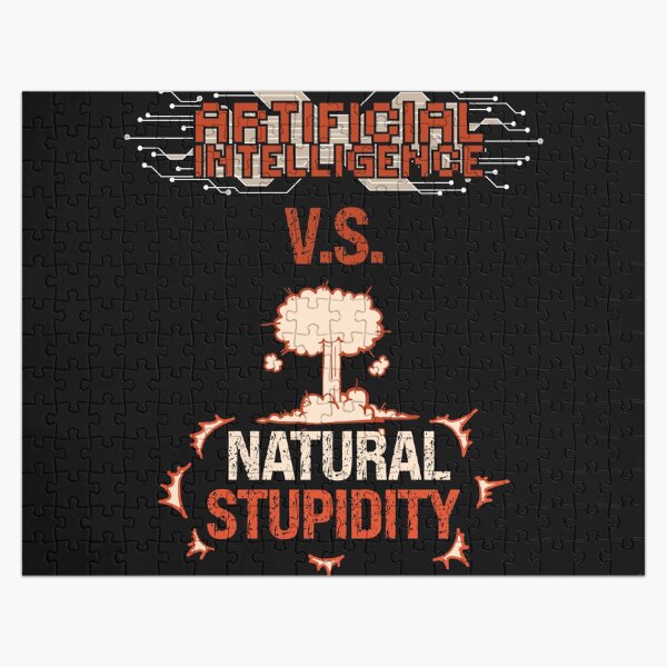 Item preview, Artificial Intelligence vs  natural stupidity Sarcastic Funny Quote for geek designed and sold by HomeCoquette.