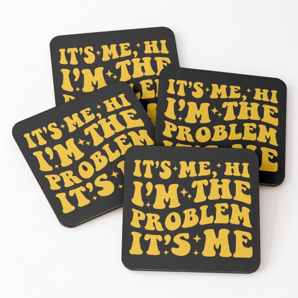 Item preview, Its Me Hi Im The Problem designed and sold by Anna Turner.