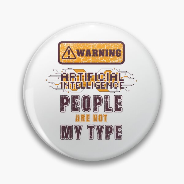 Item preview, Artificial Intelligence extreme irony Sarcastic Funny Robot saying designed and sold by HomeCoquette.