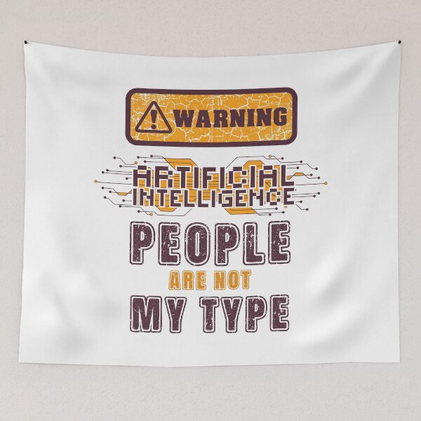 Item preview, Artificial Intelligence extreme irony Sarcastic Funny Robot saying designed and sold by HomeCoquette.