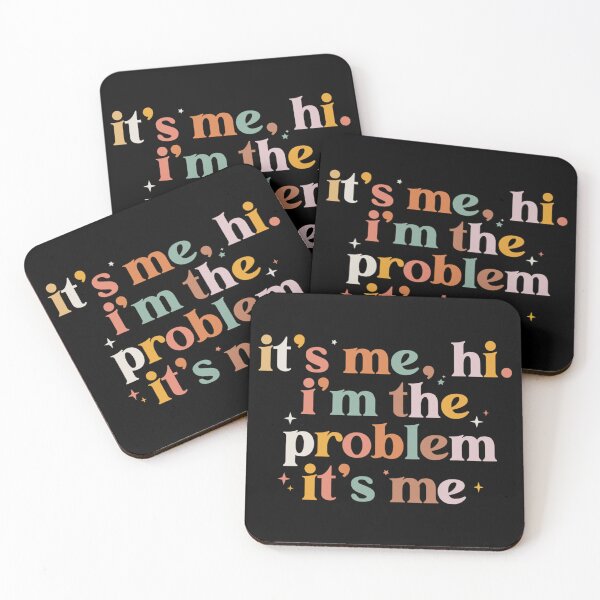 Item preview, Its Me Hi Im The Problem designed and sold by Anna Turner.
