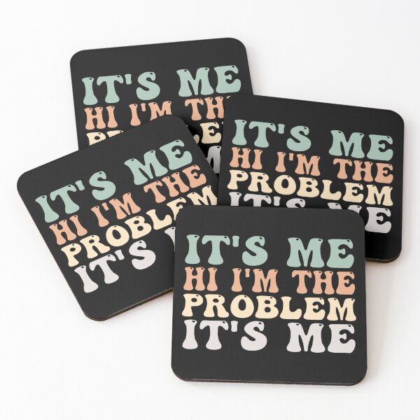 Item preview, Its Me Hi Im The Problem designed and sold by Anna Turner.