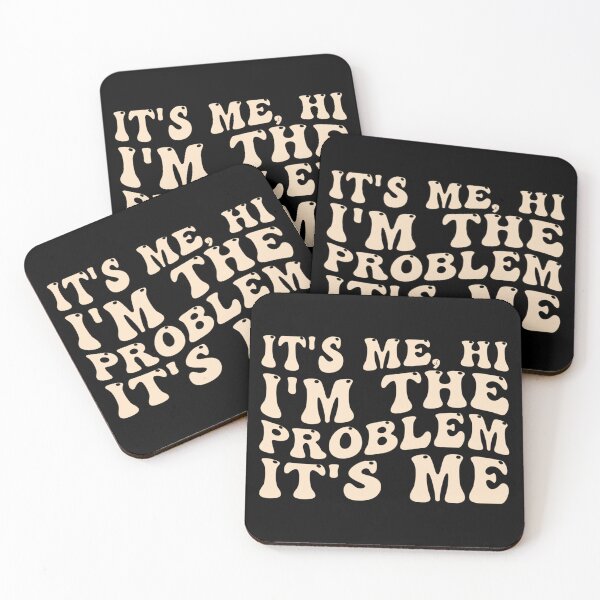 Item preview, Its Me Hi Im The Problem designed and sold by Anna Turner.