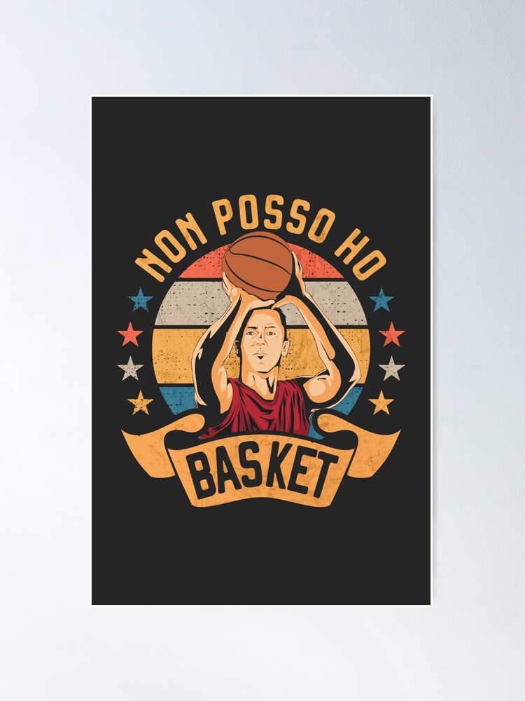 Non posso ho Basket Funny Basketball per giocatori di Pallacanestro | Poster