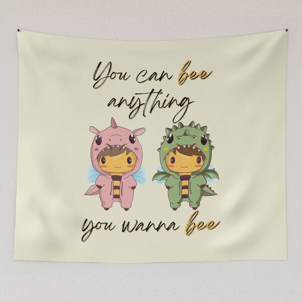Item preview, You Can Bee Anything You Wanna Bee designed and sold by Print-A-Joke.