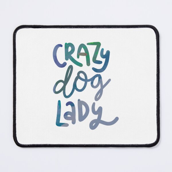 Item preview, Crazy Dog lady blue grey designed and sold by chuckletuckle.