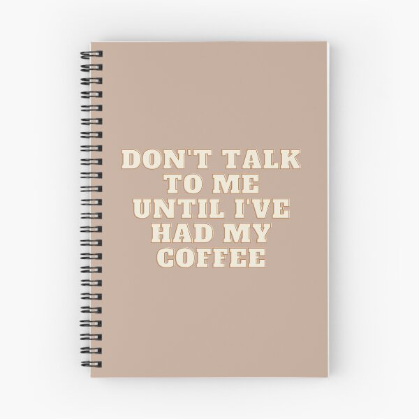 Item preview, Don't talk to me until I've had my coffee designed and sold by GaslightNGiggle.