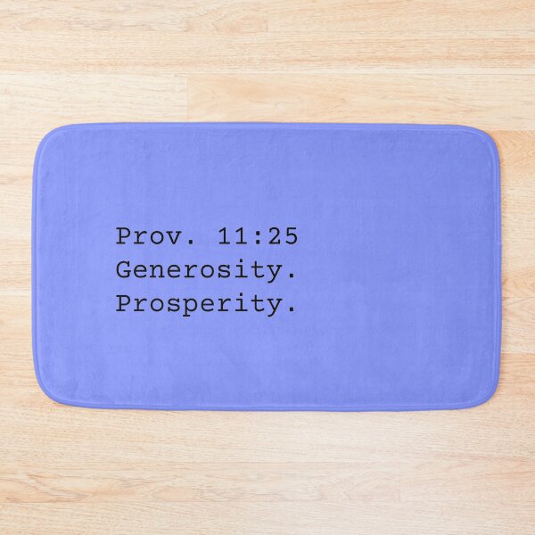 Item preview, Proverbs 11:25 Generosity. Prosperity. designed and sold by MGonline.