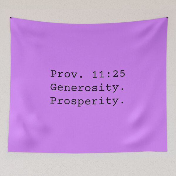 Item preview, Proverbs 11:25 Generosity. Prosperity. designed and sold by MGonline.