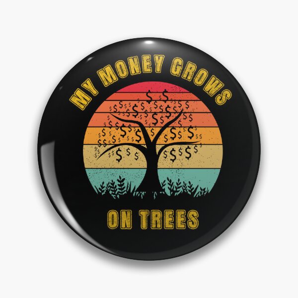 Item preview, My Money Grows on trees - Feel the happiness, MONICA-DESIGNS designed and sold by Monica-Designs.