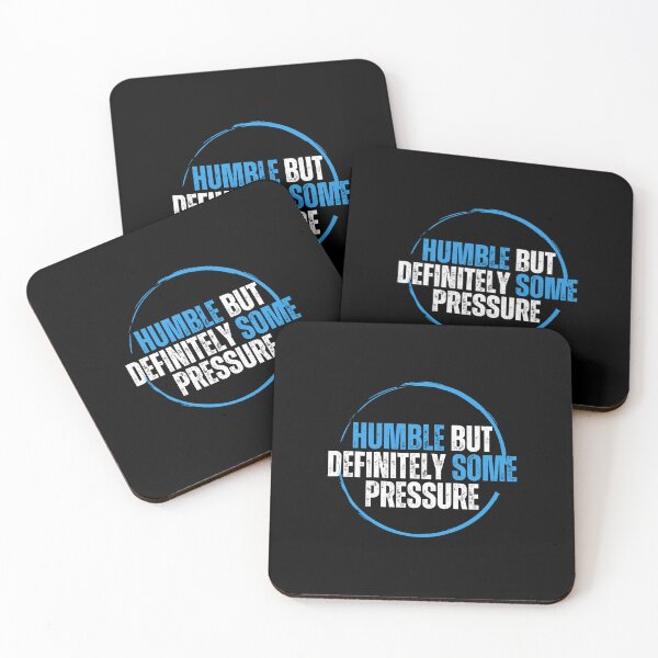 Item preview, Humble But Definitely Some Pressure designed and sold by Marting0.
