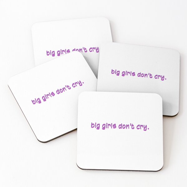 Item preview, big girls don't cry. designed and sold by kaitlynh.