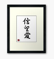 Faith Hope Love- Chinese Calligraphy Framed Print