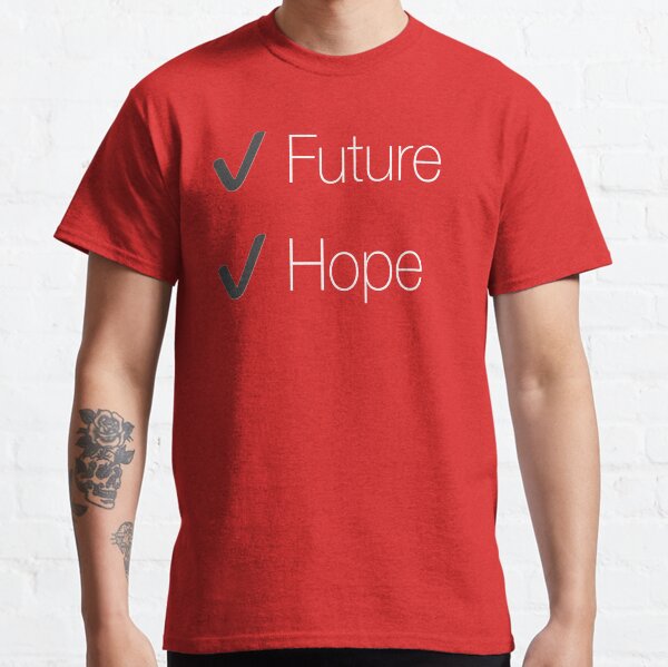 Future and Hope in white and coral Classic T-Shirt