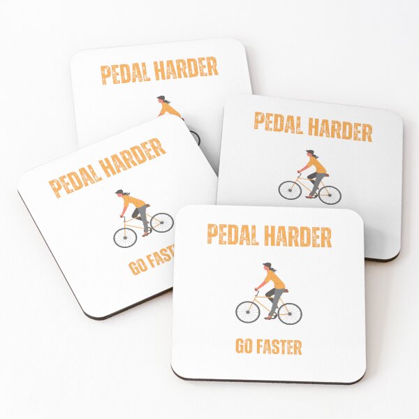 Item preview, Pedal Harder, Go Faster designed and sold by Joshu77.
