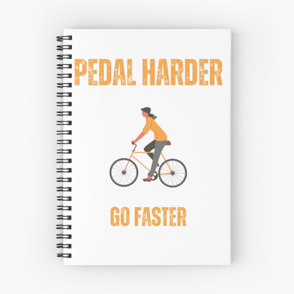 Item preview, Pedal Harder, Go Faster designed and sold by Joshu77.