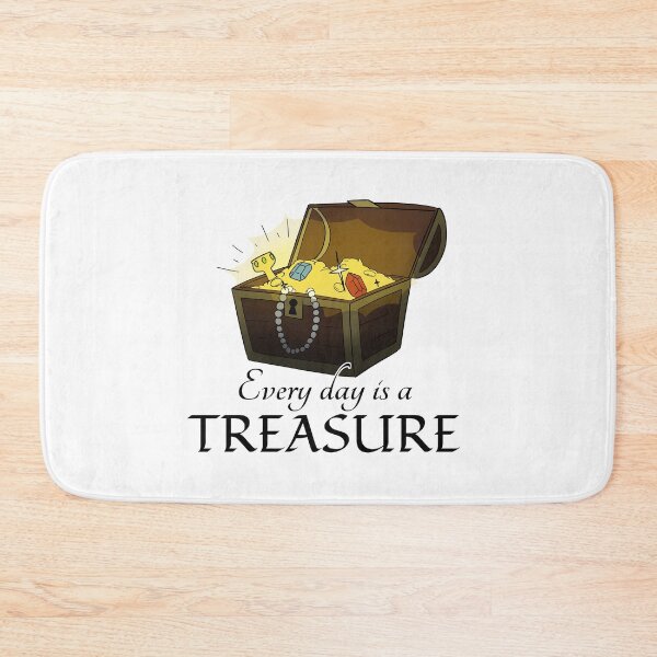 Item preview, Every day is a treasure designed and sold by Peder Olai Langegard.