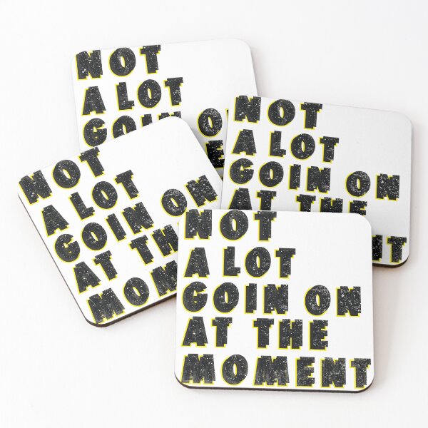 Item preview, Funny Sarcastic graphic Not a Lot Going On at The Moment designed and sold by lacasanostra.