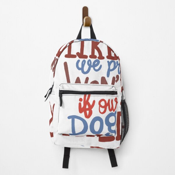 Item preview, If our Dogs does not like you, we probably wont either blue brown designed and sold by chuckletuckle.