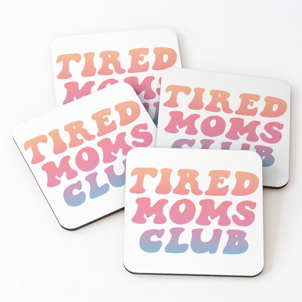 Item preview, Tired Moms Club - Funny Mom Life designed and sold by printify.