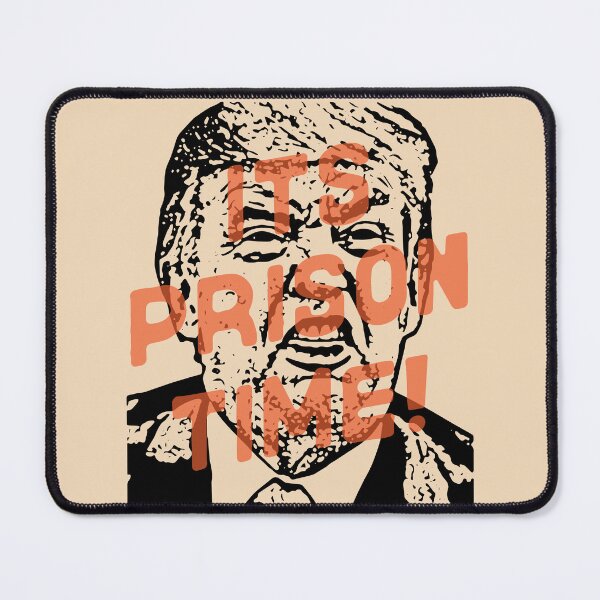 Item preview, It's Prison Time! for Trump designed and sold by JulianoZn97.