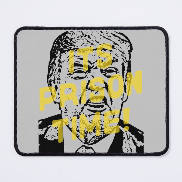 Item preview, It's Prison Time! for Trump designed and sold by JulianoZn97.