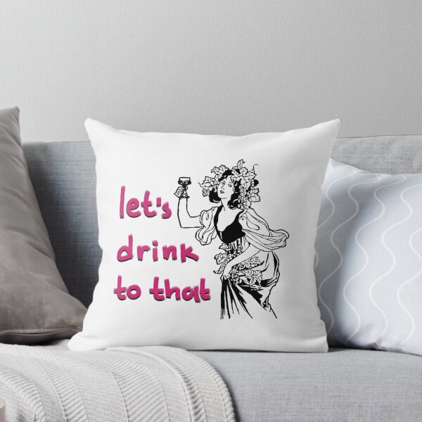 Item preview, Lets drink to that designed and sold by pinkyfish1010.
