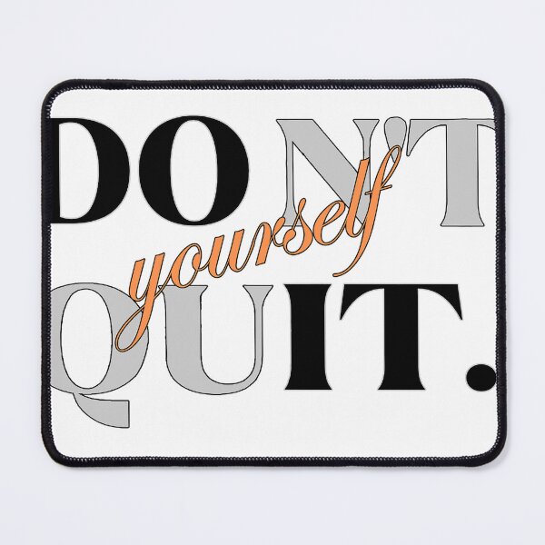 Item preview, Don't quit yourself designed and sold by Ahmed Bakry.