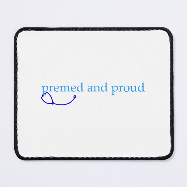 Item preview, Premed and Proud Blue designed and sold by peachesandfizz.