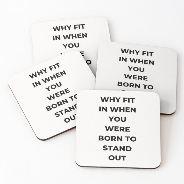 Item preview, Why Fit In When You Were Born To Stand Out designed and sold by EaseOfLife10.