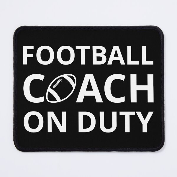 Item preview, Football Coach on Duty I designed and sold by Lemon Pepper.