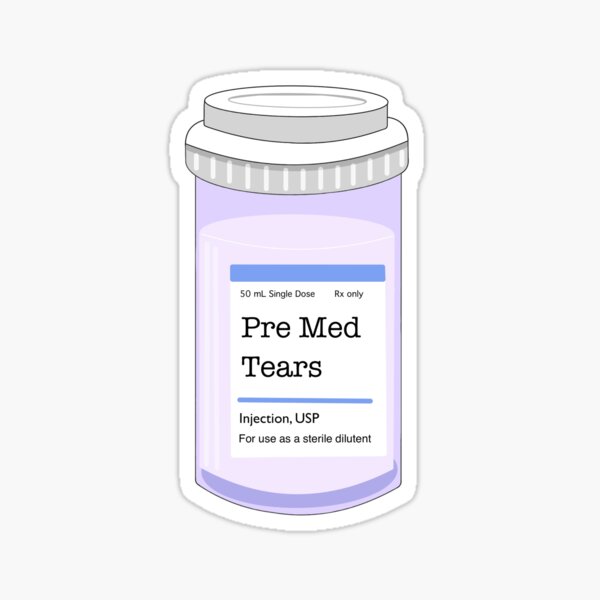 Premed Tears Sticker