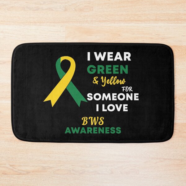 Item preview, I Wear Green & Yellow For Someone I Love BWS Awareness designed and sold by Color-Sparkle.