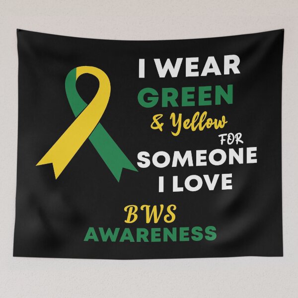 Item preview, I Wear Green & Yellow For Someone I Love BWS Awareness designed and sold by Color-Sparkle.