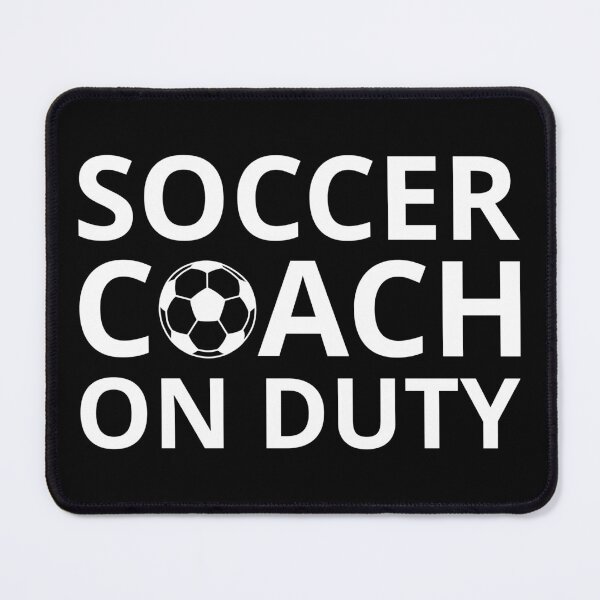 Item preview, Soccer Coach on Duty I designed and sold by Lemon Pepper.
