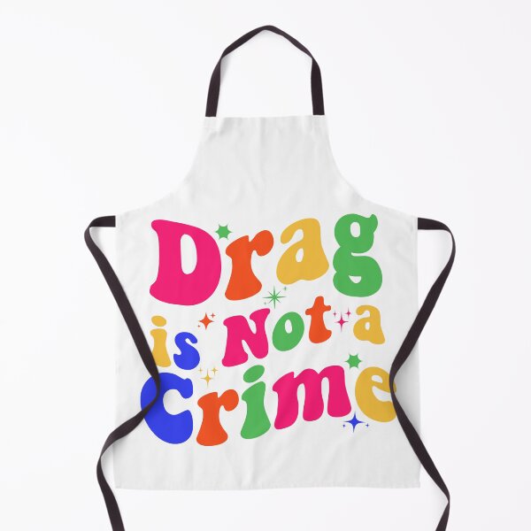 Item preview, Drag Is Not A Crime designed and sold by Rambograph ⭐⭐⭐⭐⭐.