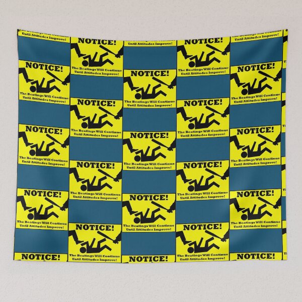 Item preview, notice-the beatings will continue until morale improves  designed and sold by CamMuscle.