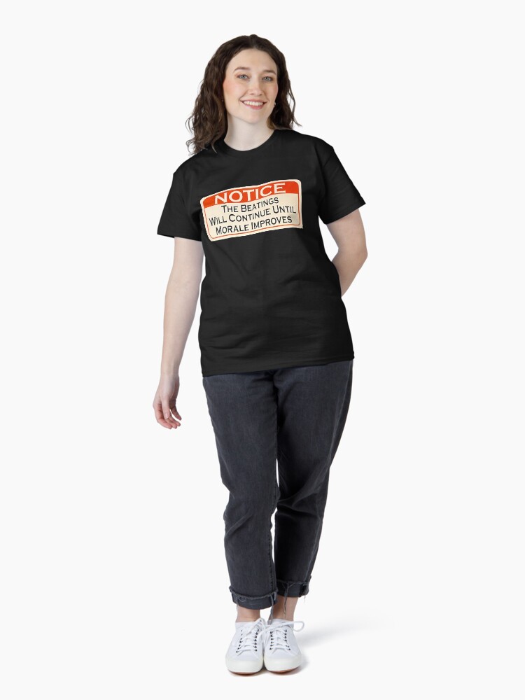 Thumbnail 4 von 7, Classic T-Shirt, Hinweis: Die Schläge werden so lange fortgesetzt, bis sich die Moral verbessert designt und verkauft von CamMuscle.