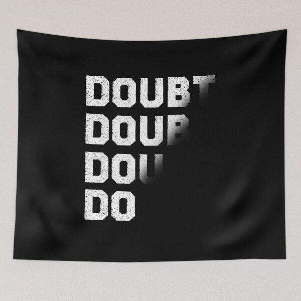 Item preview, Dont Doubt it, Do it Motivational  designed and sold by 5thseason-shop.