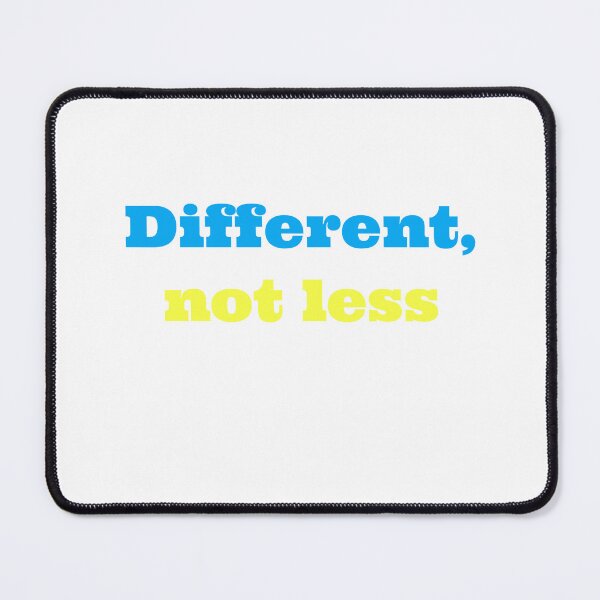 Item preview, Different, not less. T-shirt  designed and sold by Print-and-Prose.