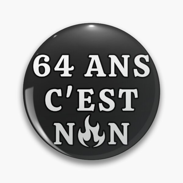 Artikelvorschau, 64 Ans Cest Non - Protestation Française 2023 entworfen und verkauft von ViewerEqualsPhoton.