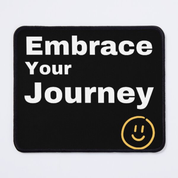 Item preview, Embrace your journey designed and sold by Justeecat.