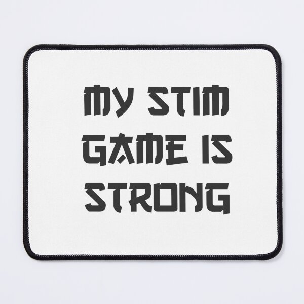 Item preview, My stim game is strong. T-shirt  designed and sold by Print-and-Prose.