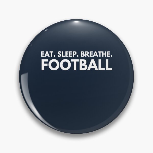Item preview, Eat Sleep Breathe Football designed and sold by Benchamart.