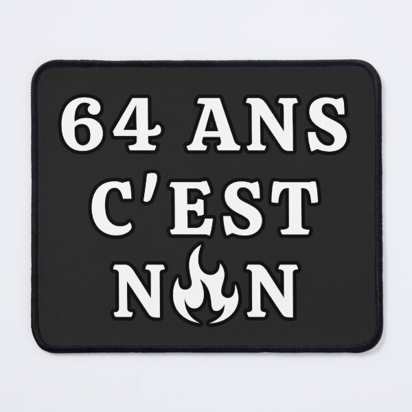 Artikelvorschau, 64 Ans Cest Non - Protestation Française 2023 entworfen und verkauft von ViewerEqualsPhoton.