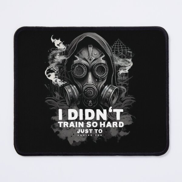 Item preview, i didn't train so hard just to advise you designed and sold by themoniae.