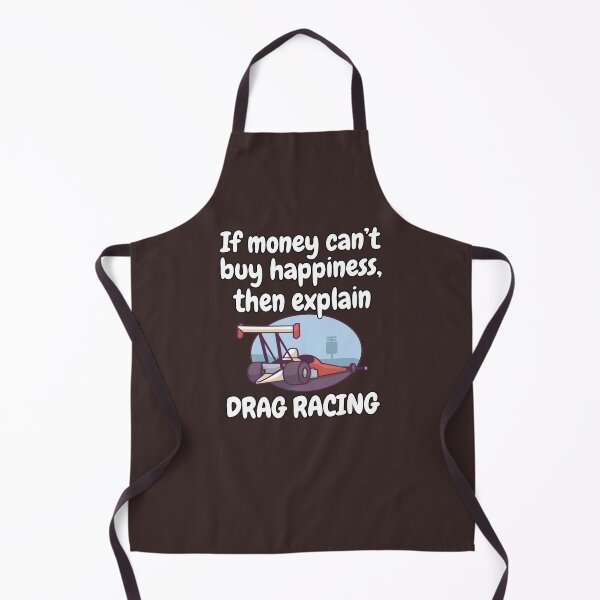 Item preview, Drag Racing Design If Money Can’t Buy Happiness designed and sold by fantasticdesign.