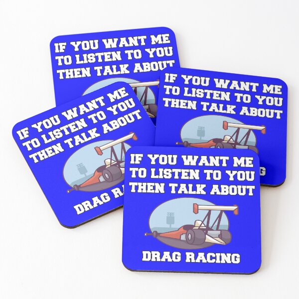 Item preview, Drag Racing Design If You Want Me To Listen To You  designed and sold by fantasticdesign.